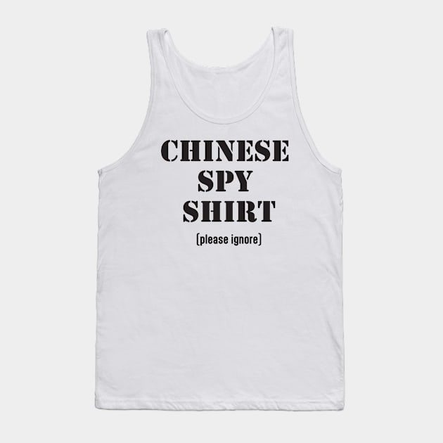 Chinese Spy Shirt Tank Top by Spilled Ink